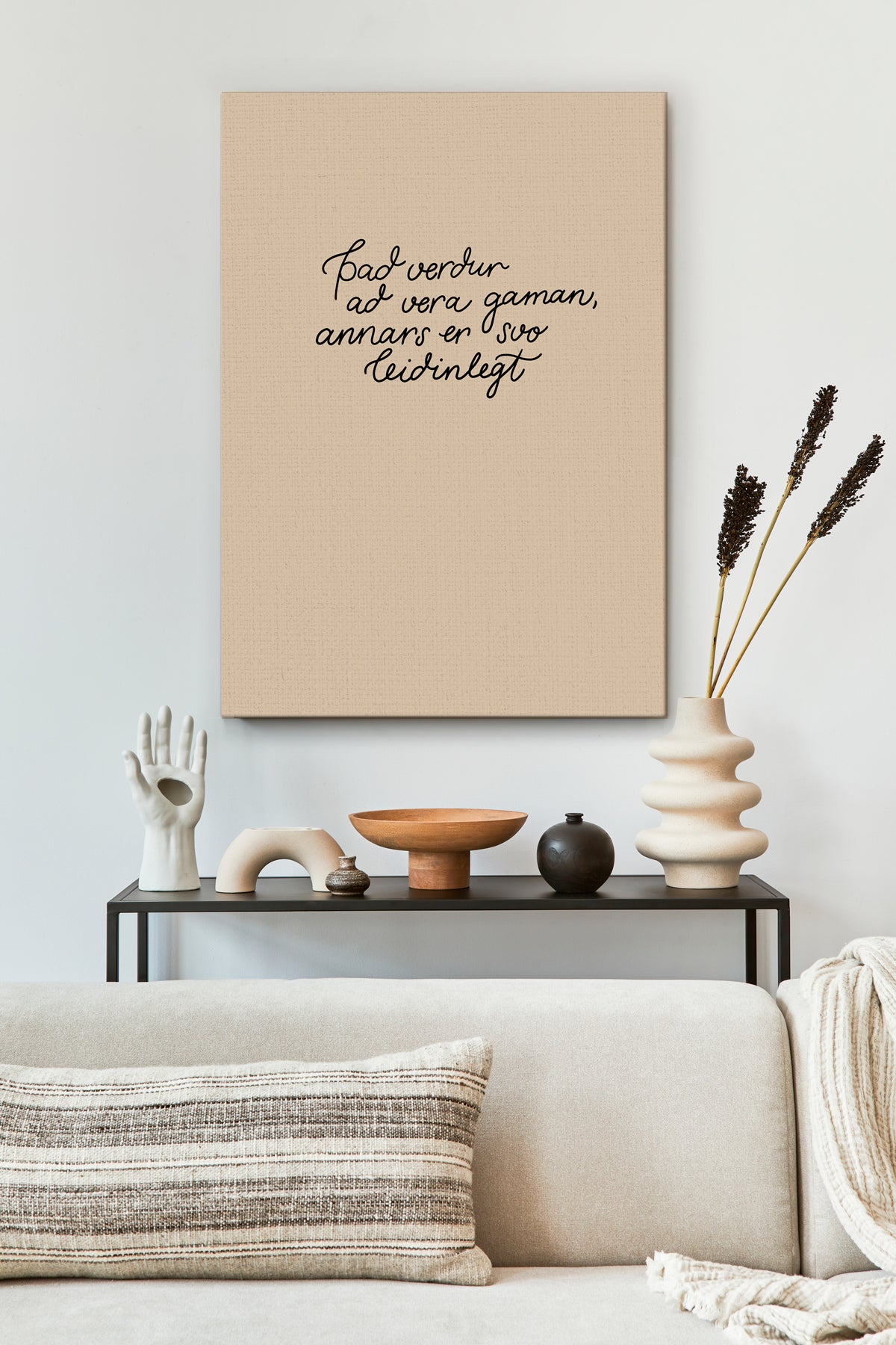 Það verður að vera gaman · Strigaprentun stærð 50x70