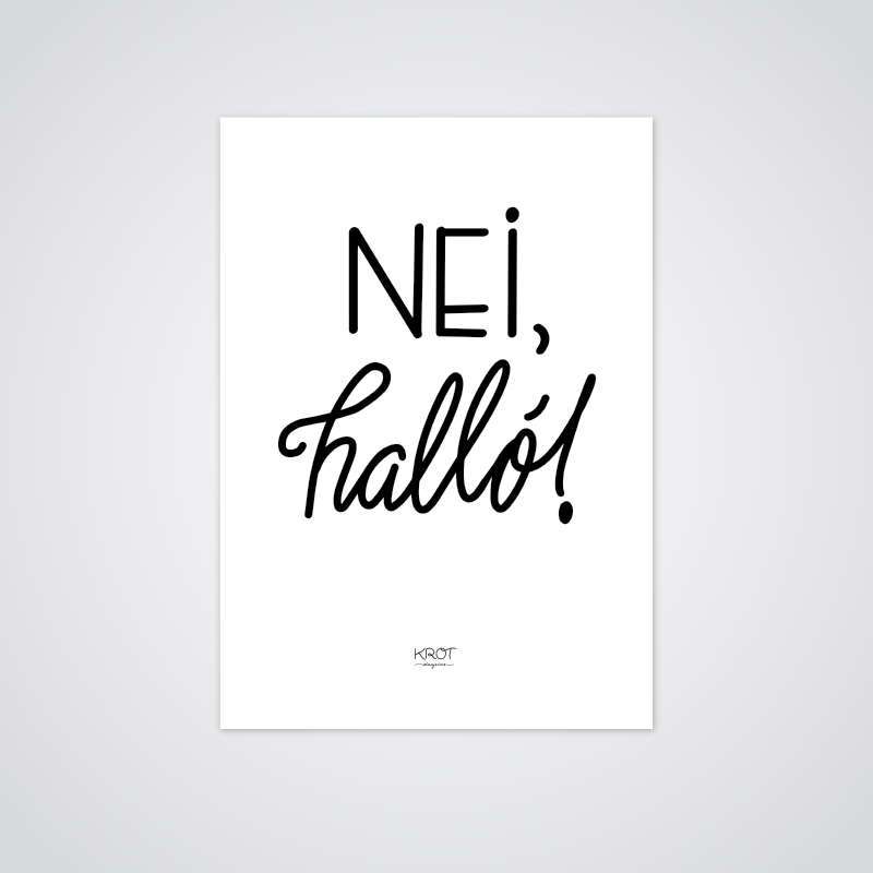 Nei, halló! - stafrænt veggspjald til að prenta út
